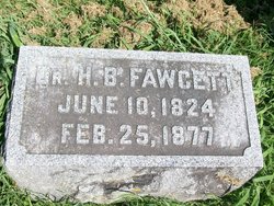 Dr Henry B Fawcett 