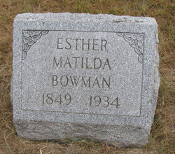 Esther Matilda <I>Beck</I> Bowman 