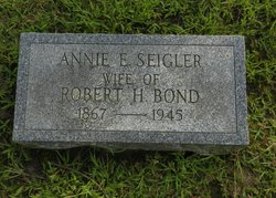 Annie E <I>Seigler</I> Bond 