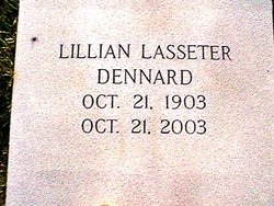 Lillian <I>Lasseter</I> Dennard 