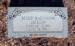 Bessie Mae <I>Folsom</I> Jackson 