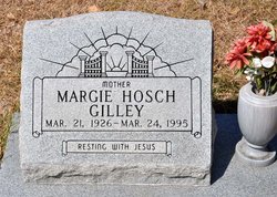 Margaret <I>Hosch</I> Gilley 