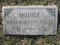 Arminta “Minta” <I>Roberson</I> Porter 
