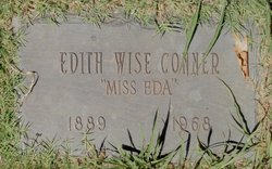Edith E. “Miss Eda” <I>Wise</I> Conner 