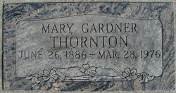 Mary <I>Gardner</I> Thornton 