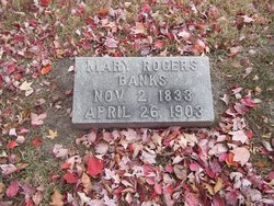 Mary Elizabeth “Mollie” <I>Rogers</I> Banks 