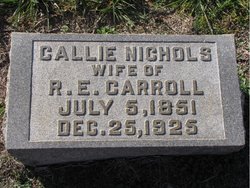 Catherine Caledonia “Callie” <I>Nichols</I> Carroll 