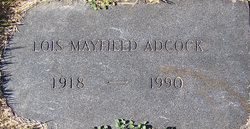 Lois <I>Mayfield</I> Adcock 