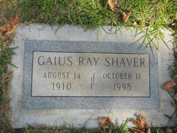 Gaius Ray “Gus” Shaver 
