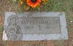 Batts Adams Sr.