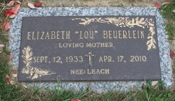 Elizabeth L “Lou” <I>Leach</I> Beuerlein 