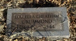 Lou Ella “Lula” <I>Cheatham</I> Drummond 