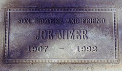 Joseph Ross “Joe” Mizer 