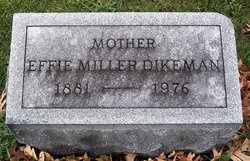 Effie <I>Miller</I> Dikeman 