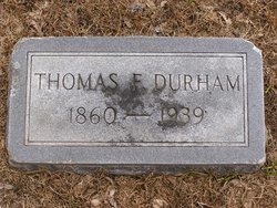 Thomas Franklin Durham 