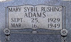 Mary Sybil <I>Rushing</I> Adams 