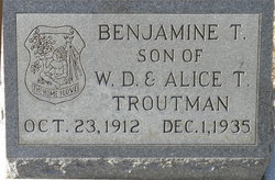 Benjamin Tillman “Bennie” Troutman 
