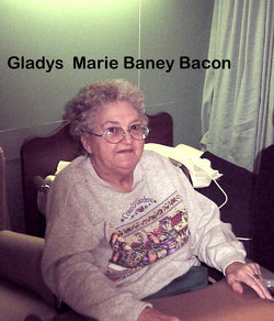 Gladys Marie <I>Baney</I> Bacon 