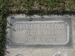 Harriet Etta <I>Roberts</I> Good 