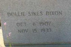 Dollie <I>Sikes</I> Dixon 