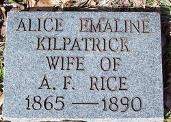 Alice Emaline <I>Kilpatrick</I> Rice 