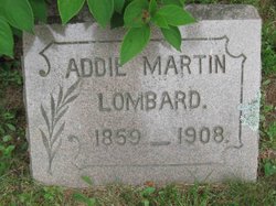 Adalaide Frances “Addie” <I>Martin</I> Lombard 