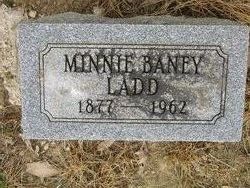 Minnie May <I>Baney</I> Ladd 