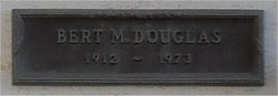 Bert M Douglas 