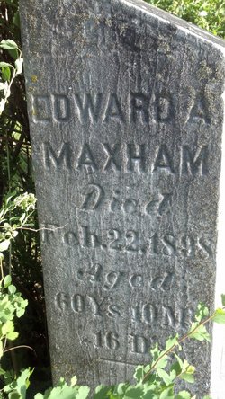 Edward Asa Maxham Jr.