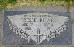 Tressie Gertrude <I>Tucker</I> Reeves 