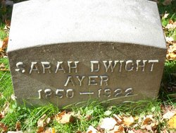 Sarah A “Sally” <I>Dwight</I> Ayer 