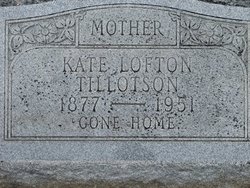 Kate <I>Lofton</I> Tillotson 
