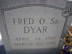 Fred O Dyar Sr.