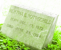 Bertha E Rothschild 