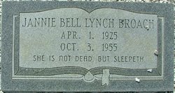 Jannie Bell <I>Lynch</I> Broach 