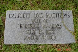 Harriett Lois <I>Matthews</I> Adden 