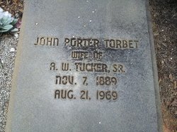 John Porter “Portie” <I>Torbet</I> Tucker 
