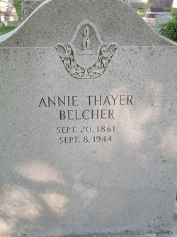 Anna Thayer “Annie” Belcher 