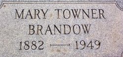 Mary <I>Towner</I> Brandow 