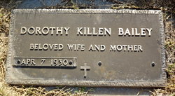 Dorothy <I>Killen</I> Bailey 