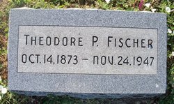 Theodore P Fischer 
