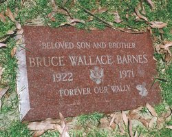 Bruce Wallace “Wally” Barnes 