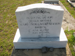 Mary Adelaide <I>Mason</I> Brown 