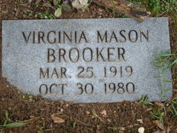 Virginia <I>Mason</I> Brooker 