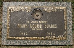 Mary Louise <I>Francis</I> Suarez 