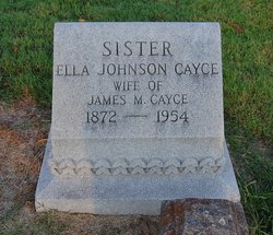 Ella <I>Johnson</I> Cayce 