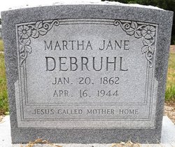 Martha Jane <I>Brock</I> Debruhl 