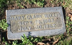Mary <I>Clark</I> Wallis 