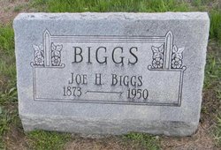 Joseph Henry “Joe” Biggs 