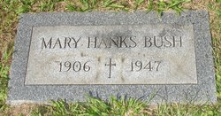 Mary Irene <I>Hanks</I> Bush 